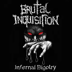 Infernal Bigotry